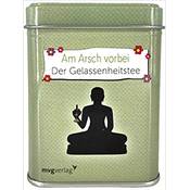 Mgvverlag Am Arsch vorbei – Der Gelassenheitstee